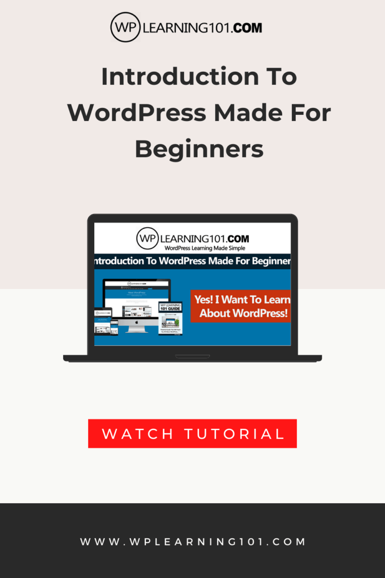 Introduction To WordPress Made For Beginners - WP Learning 101